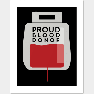 Proud Blood Donor Posters and Art